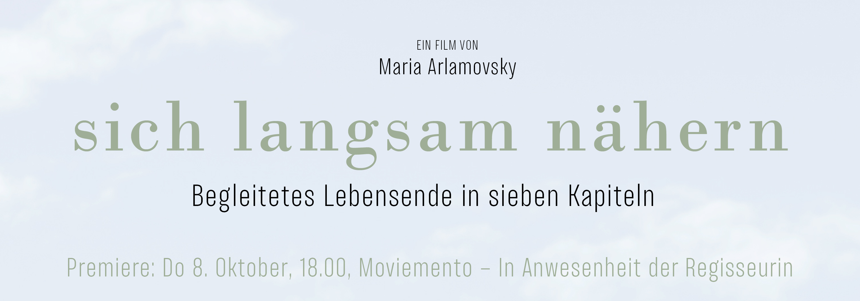 sich langsam nähern